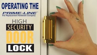 Operating the  PRIME-LINE High Security Door Lock