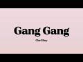 Chef Boy Gang Gang Lyrics