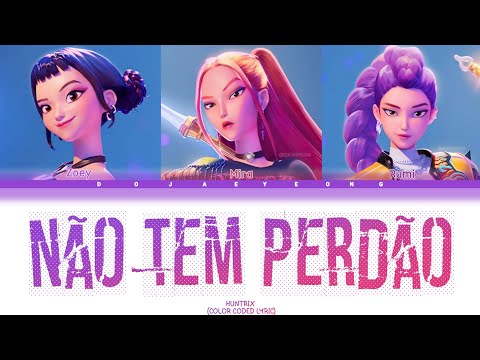 NÃO TEM PERDÃO - HUNTRIX (COLOR CODED LYRIC) [PORTUGUÊS]