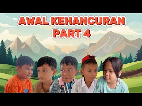 AWAL KEHANCURAN | PART 4 | APAKAH ILA HANYUT?