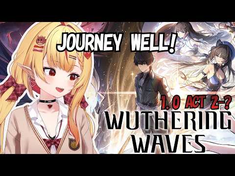 Retired Gacha Player Finishes Wuthering Waves 1.0 #wuwa 【Ruby Runeheart】