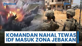 Komandan Brigade Nahal Israel Jadi Korban Hizbullah, Pasukan Lapis Baja Disergap di Zona Pembunuhan