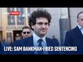 Watch live: Sam Bankman-Fried sentenced after being found guilty of fraud and conspiracy