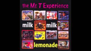 The Mr. T Experience "Two-Minute itch"