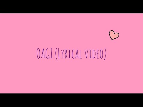 OAGI (Lyrical video)