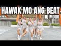 HAWAK MO ANG BEAT By Dj Mogo Dance Workout Ft Danza Carol Angels