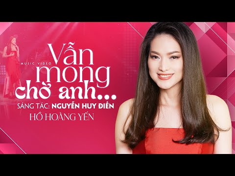 Vẫn mong chờ anh - Hồ Hoàng Yến