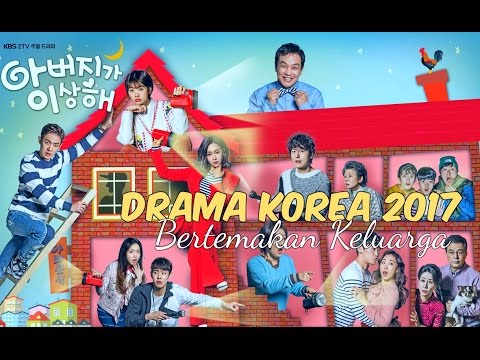 6 drama korea 2017 bertemakan keluarga wajib nonton