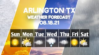 Weather Forecast Arlington, Texas ▶ Arlington weather Forecast 08/18/2021