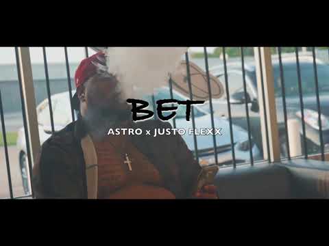 Astro Inch x Justo Flexx that’s a Bet