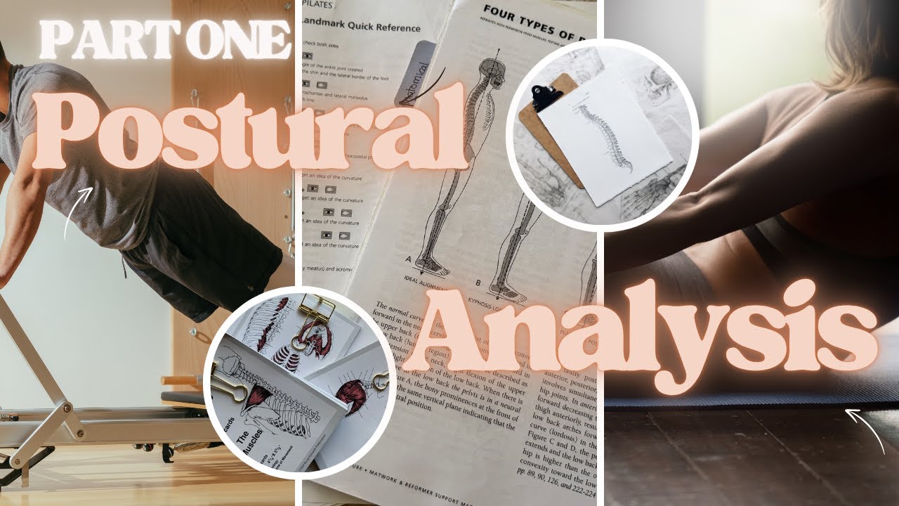 How to Study and Practice for your Postural Analysis for Pilates (Part 1)