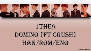 Download lagu 1THE9 - Domino (ft Crush) (Han/Rom/Eng) Lyrics mp3