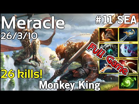 26 kills! Meracle  Monkey King - Dota 2 Full Game 7.18
