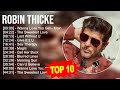 Robin Thicke 2023 MIX Top 10 Best Songs Greatest Hits Full Album
