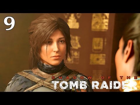 Shadow of the Tomb Raider - 100% Walkthrough: Part 9 - The Hidden City, Part 1