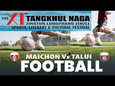 Football first Match MAICHON Vs TALUI The XIth (TNZL) Sport, Literary & Cultural Festival