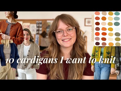 10 cardigans I want to knit • marlene‘s making podcast