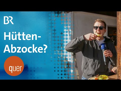 Völlig überteuerte Berghütten  | quer vom BR