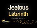 Labrinth - Jealous (Karaoke Version)