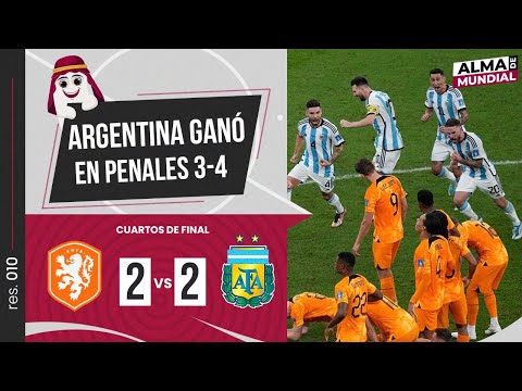 PAÍSES BAJOS 2-2 ARGENTINA POR LOS CUARTOS FINAL DEL MUNDIAL