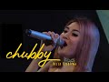 Nella Kharisma - Chubby