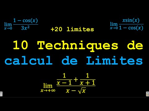 LIMITES ET CONTINUITE -  10 techniques de calcul de limites