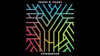 Years &amp; Years - Shine/Desire/King (Transition)