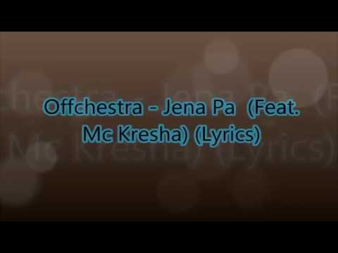 Offchestra ft. Mc Kresha - Jena pa