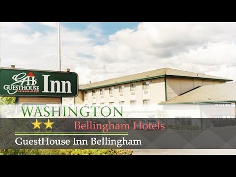 GuestHouse Inn Bellingham - Bellingham Hotels, Washington
