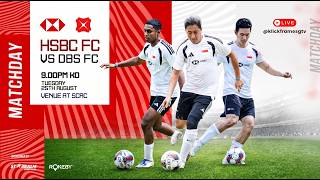LIVE 🇸🇬 CORPORATE FRIENDLY MATCH | HSBC vs DBS
