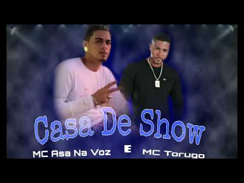 Casa De Show - MC Asa Na Voz e MC Torugo [trovao no beat] Remix Brega Funk 2022