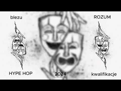 HYPE HOP (kwalifikacje) - ROZUM by blezu