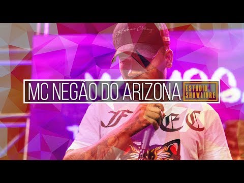 MC Negão do Arizona - Meiotão (Ao Vivo no Estúdio Showlivre 2018)