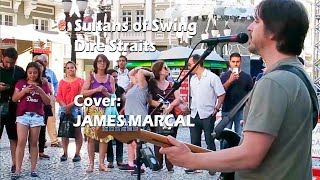 Video thumbnail of "Sultans of Swing (Dire Straits) Cover: James Marçal - Músico de Rua"