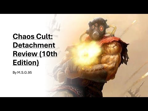 Chaos Cults: Detachment Review (10th Edition Chaos Space Marines) (Warhammer 40k)