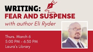 Writing Fear with Eli Ryder