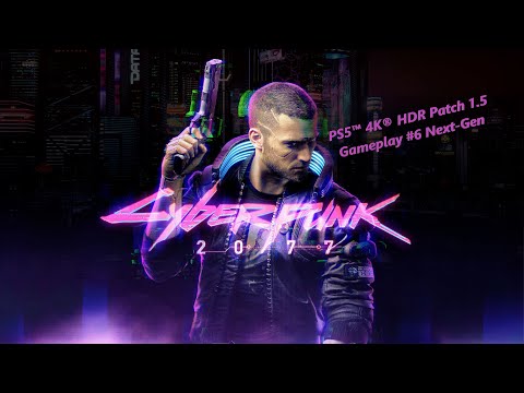 Cyberpunk 2077-PS5™ 4K® HDR Patch 1.5 Gameplay #6 Next-Gen (Hun-Sub)