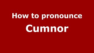 How to pronounce Cumnor