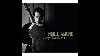 Neil Diamond - Heaven can wait (CD In my lifetime)[1996].