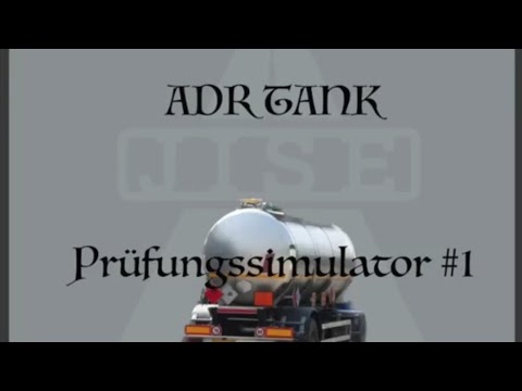 ADR Tank Prüfungssimulator #1