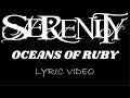 Serenity - Oceans Of Ruby - 2008 - Lyric Video