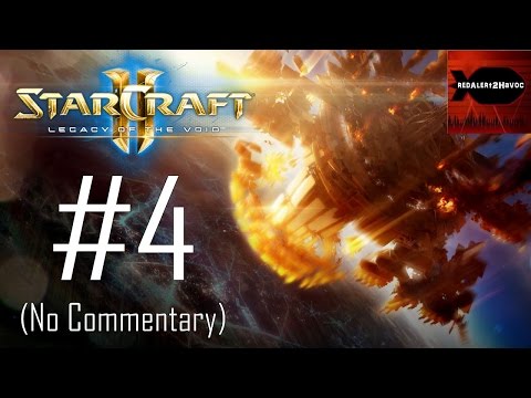 StarCraft 2: Legacy of the Void - Main Campaign Playthrough Part 4 (Sky Shield, No Commentary)