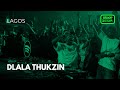 DLALA THUKZIN | Live in Lagos | GROUP THERAPY VIII | 23 MAY 2025 |