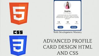 How to Create an Advance Profile Card Using HTML and CSS