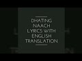 Dhating Naach Lyrics With English Translation