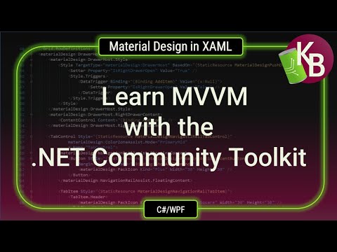 C#/WPF - Learn MVVM with the .NET Community Toolkit