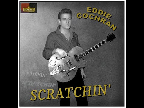 Eddie Cochran - Scratchin' (1958)