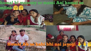 Download lagu Komal se milne Aai mummy or mami🤔#trending#vlogs #@sharwan.komal85 🤔🤔 mp3