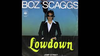 Boz Scaggs - Lowdown (single version) (1976)