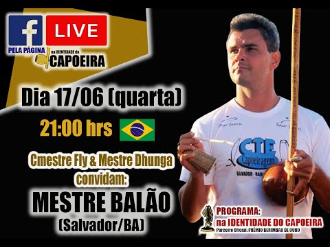 72ª LIVE NA IDENTIDADE DO CAPOEIRA - MESTRE BALÃO